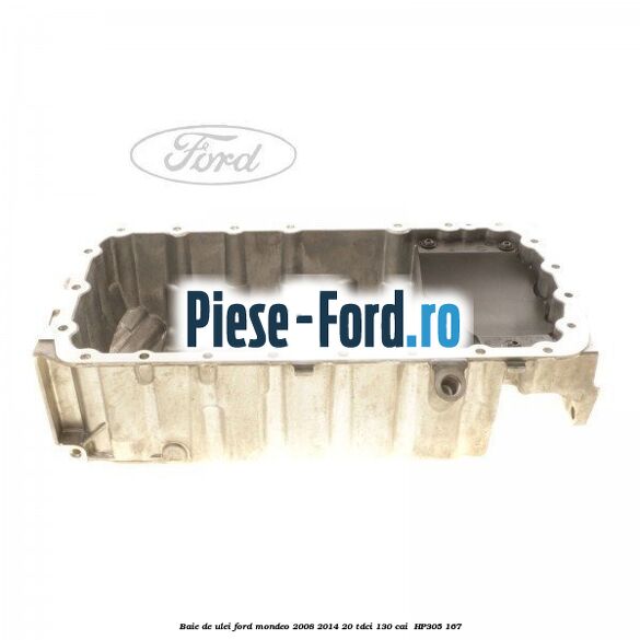 Baie de ulei Ford Mondeo 2008-2014 2.0 TDCi 130 cai #531D9498B1